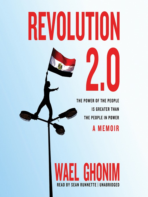 Title details for Revolution 2.0 by Wael Ghonim - Available